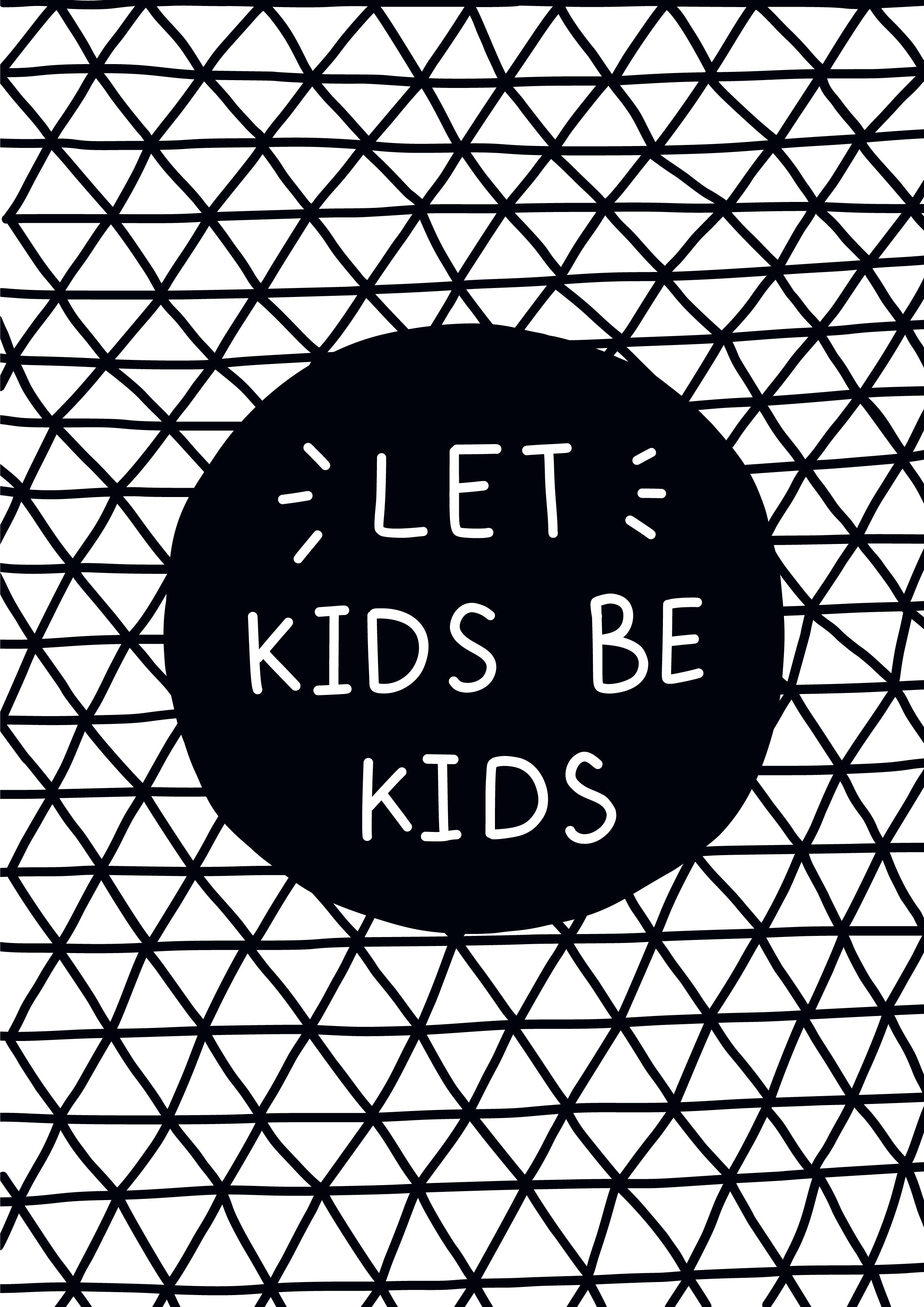 Let Kids be Kids- Modern Wall Art - Olli+Lime